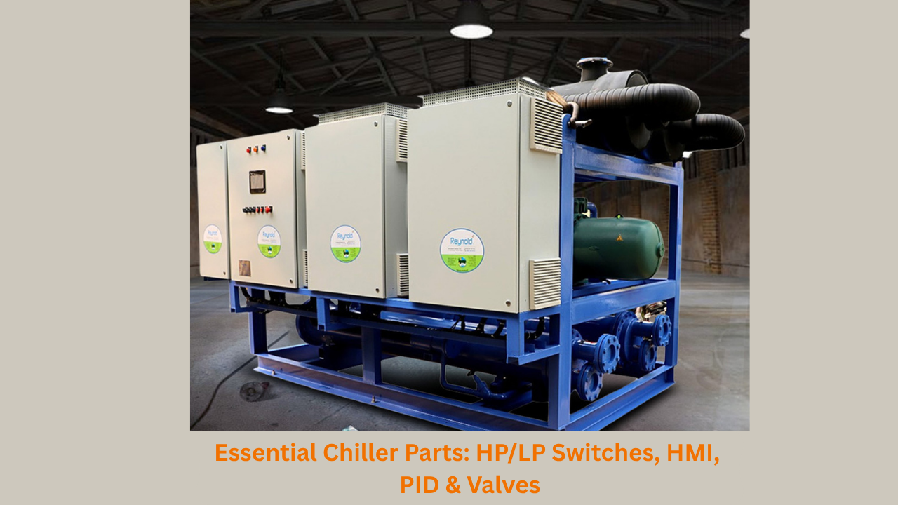 Complete Guide to HVAC Chiller Spare Parts: Coils, Valves, Filters, and Maintenance Tools