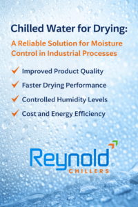 Chilled water for drying